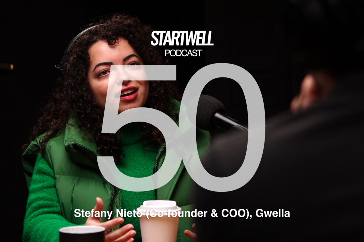 Stefany Nieto from Gwella/MOJO on the StartWell Podcast