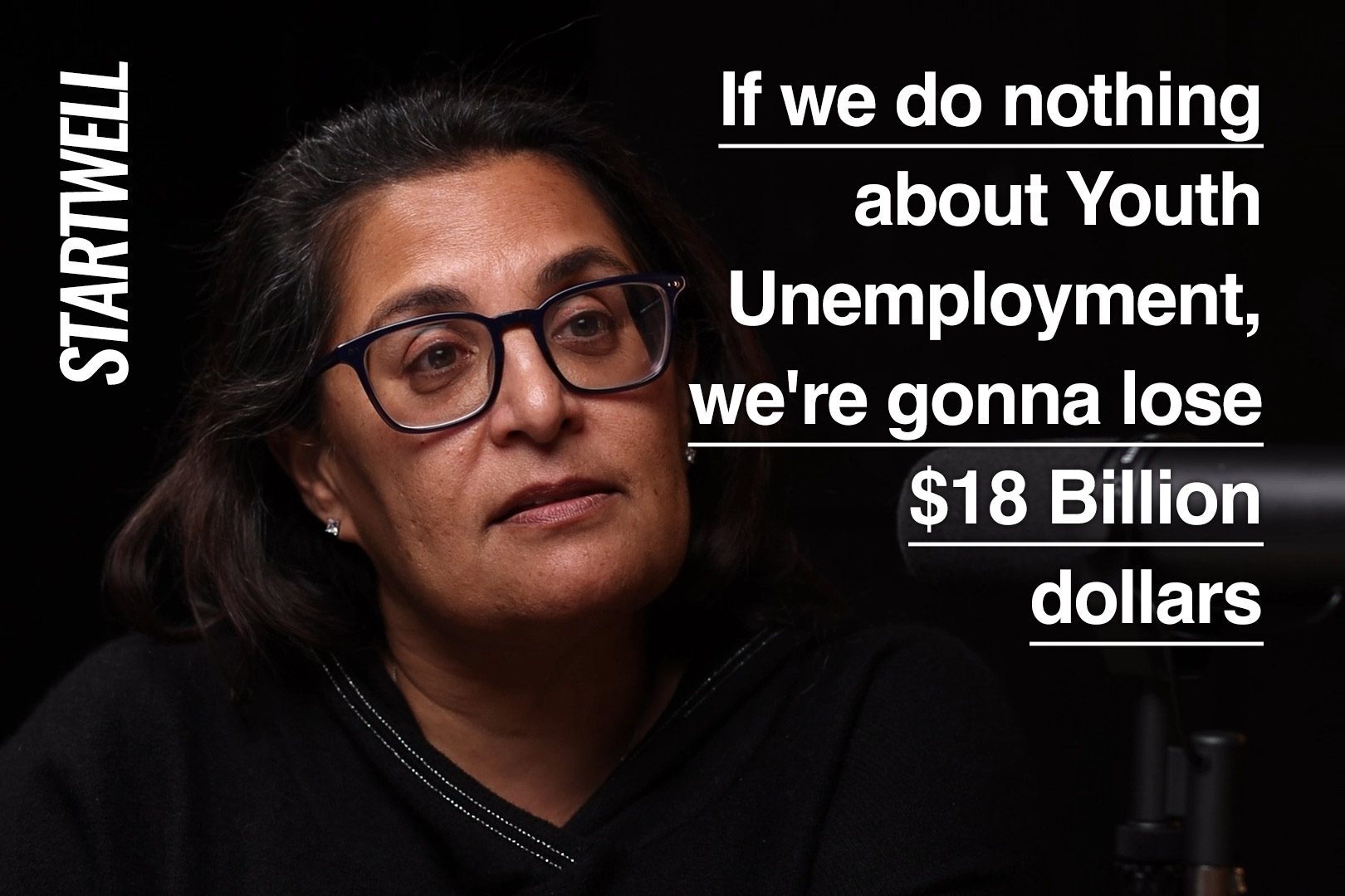 StartWell Podcast - Farah Mohamed Exposes the Unemployment Crisis Costing Us Billions